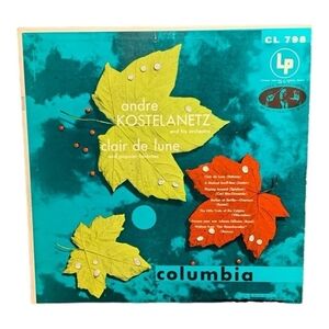 LP Andr Kostelanetz And His Orchestra - Clair De Lune And Popular Favorites